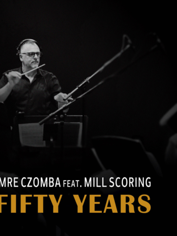 Czomba Imre feat Mill Scoring - Fifty Years